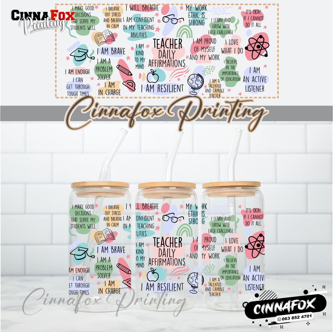 Teacher Daily Affirmations Glass Cup With Lid & Straw