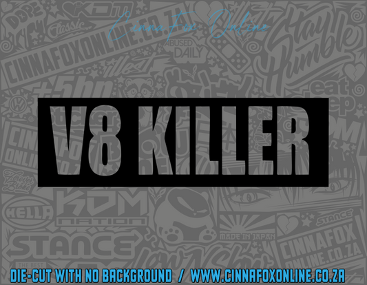 V8 Killer Decal