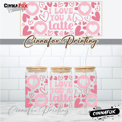 I Love You A Latte Glass Cup With Lid & Straw